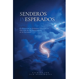 SENDEROS INESPERADOS