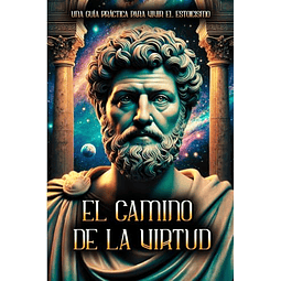 EL CAMINO DE LA VIRTUD