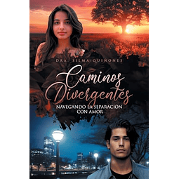 CAMINOS DIVERGENTES