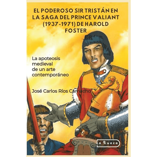 EL PODEROSO SIR TRISTáN EN LA SAGA DEL PRINCE VALIANT 1937