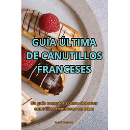 GUIA ULTIMA DE CANUTILLOS FRANCESES