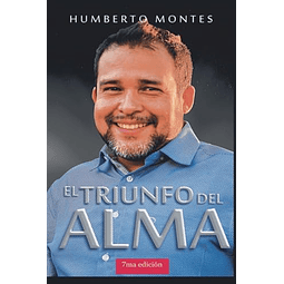 EL TRIUNFO DEL ALMA