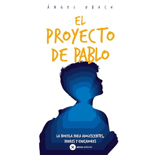 EL PROYECTO DE PABLO