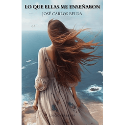 LO QUE ELLAS ME ENSEÑARON
