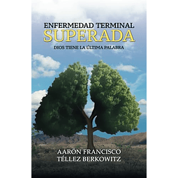 ENFERMEDAD TERMINAL SUPERADA