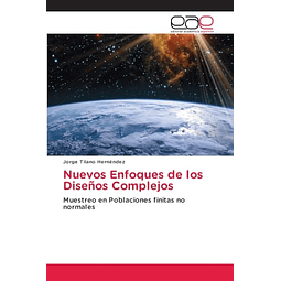 NUEVOS ENFOQUES DE LOS DISEÑOS COMPLEJOS
