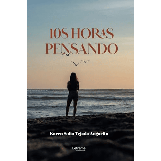 108 HORAS PENSANDO