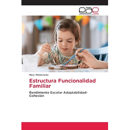 ESTRUCTURA FUNCIONALIDAD FAMILIAR