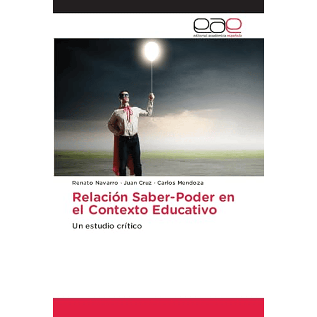 RELACIóN SABER PODER EN EL CONTEXTO EDUCATIVO