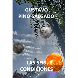 LAS SEIS CONDICIONES