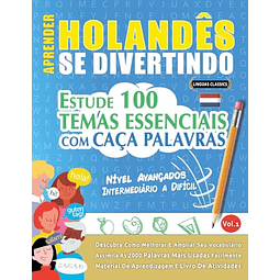 APRENDER HOLANDÊS SE DIVERTINDO! NIVEL AVANÇADOS