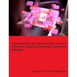 IMPLANTACIóN DE APLICACIONES WEB EN ENTORNOS INTERNET INTRA