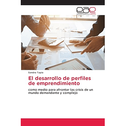 EL DESARROLLO DE PERFILES DE EMPRENDIMIENTO