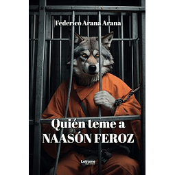 QUIéN TEME A NAASóN FEROZ