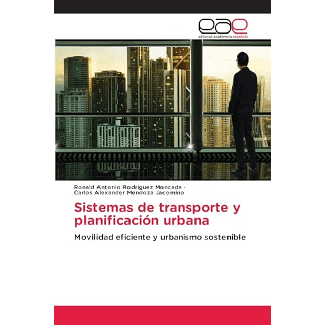 SISTEMAS DE TRANSPORTE Y PLANIFICACIóN URBANA