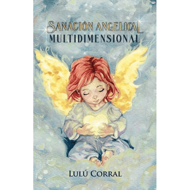 SANACIóN ANGELICAL MULTIDIMENSIONAL