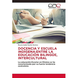 DOCENCIA Y ESCUELA INDIGENA