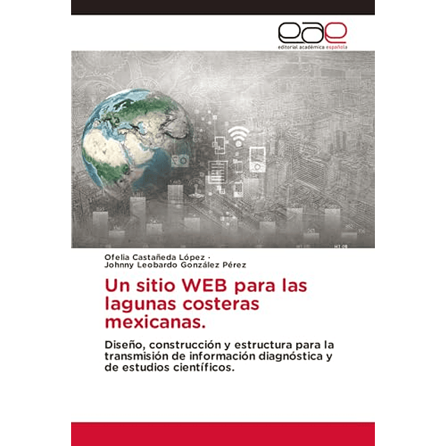 UN SITIO WEB PARA LAS LAGUNAS COSTERAS MEXICANAS