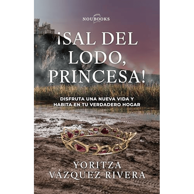 ¡SAL DEL LODO PRINCESA!