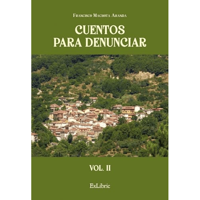 CUENTOS PARA DENUNCIAR VOL II