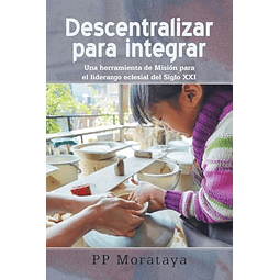 DESCENTRALIZAR PARA INTEGRAR