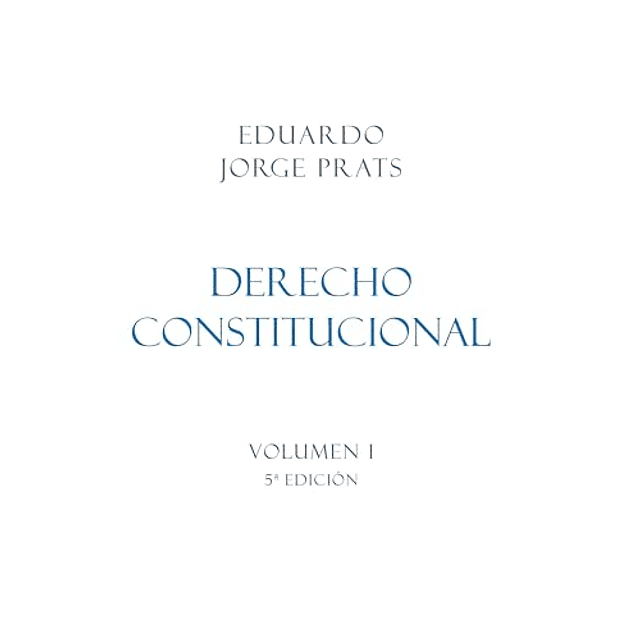 DERECHO CONSTITUCIONAL VOLUMEN I 5A EDICIóN