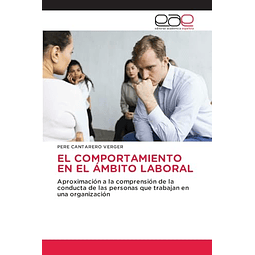 EL COMPORTAMIENTO EN EL AMBITO LABORAL