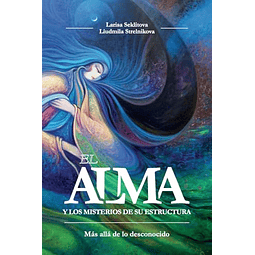 ALMA Y LOS MISTERIOS DE SU ESTRUCTURA