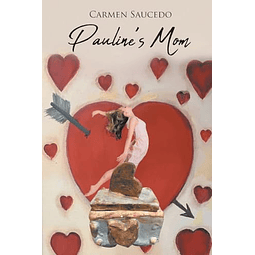 PAULINE?S MOM