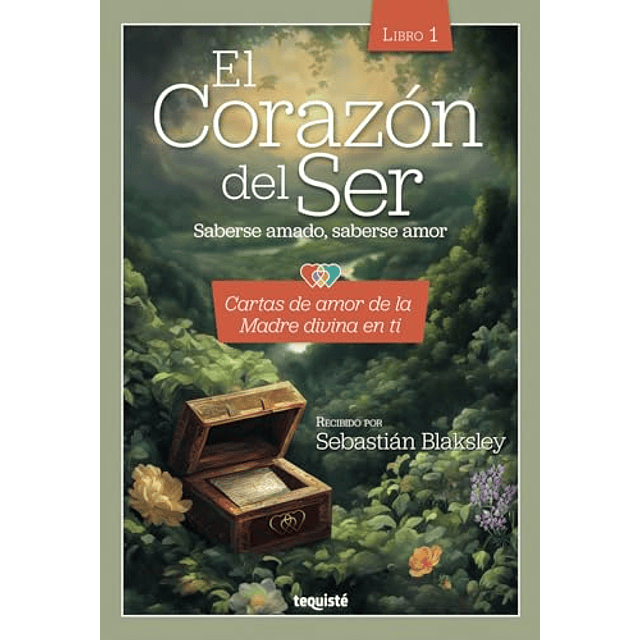 EL CORAZóN DEL SER SABERSE AMADO SABERSE AMOR