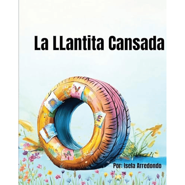 LA LLANTITA CANSADA