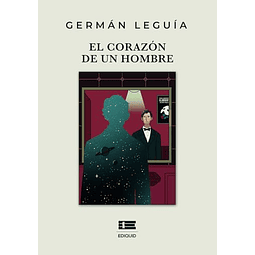 EL CORAZóN DE UN HOMBRE
