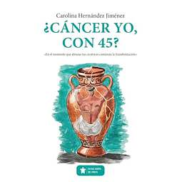 ¿Cáncer yo con 45?