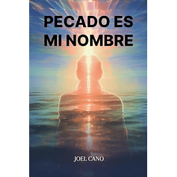 PECADO ES MI NOMBRE