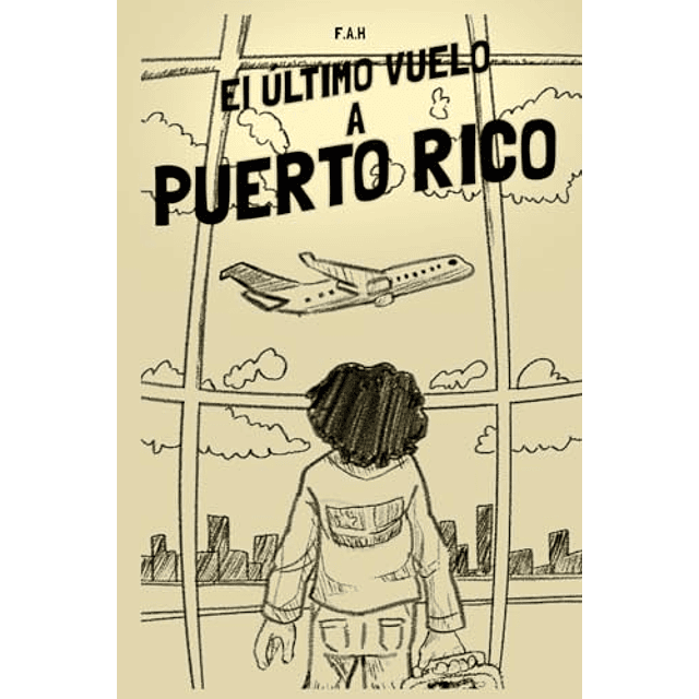 EL ULTIMO VUELO A PUERTO RICO