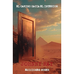 EL CAMINO HACIA EL INTERIOR