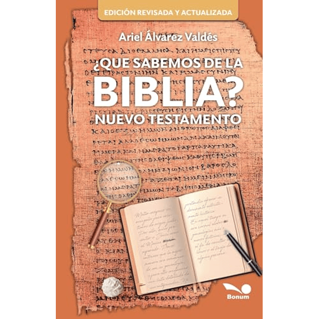 ¿QUé SABEMOS DE LA BIBLIA?