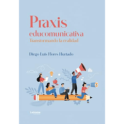 PRAXIS EDUCOMUNICATIVA
