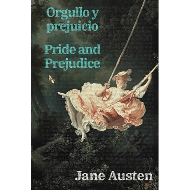 ORGULLO Y PREJUICIO PRIDE AND PREJUDICE