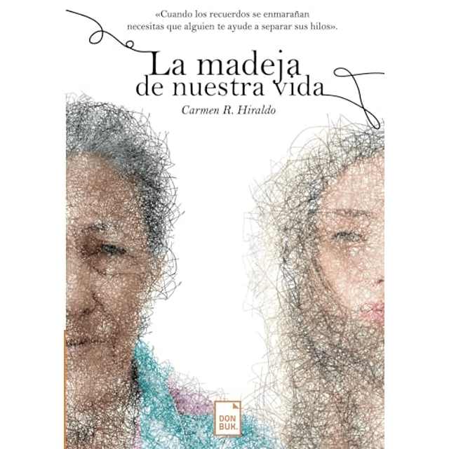 La madeja de nuestra vida