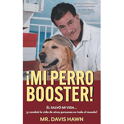 ¡MI PERRO BOOSTER!