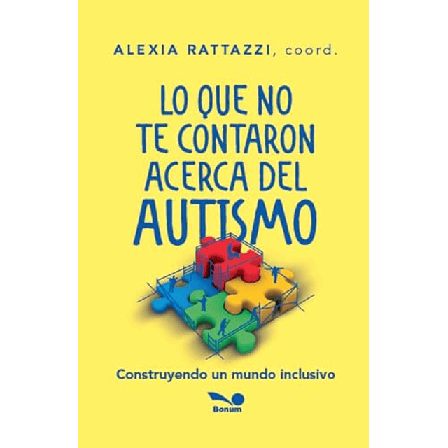 LO QUE NO TE CONTARON ACERCA DEL AUTISMO