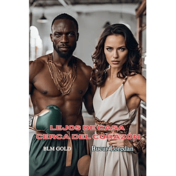 LEJOS DE CASA CERCA DEL CORAZóN