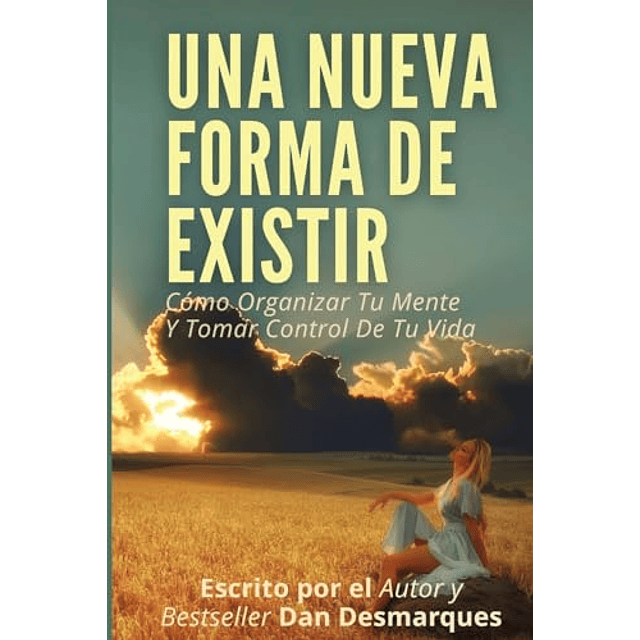 UNA NUEVA FORMA DE EXISTIR