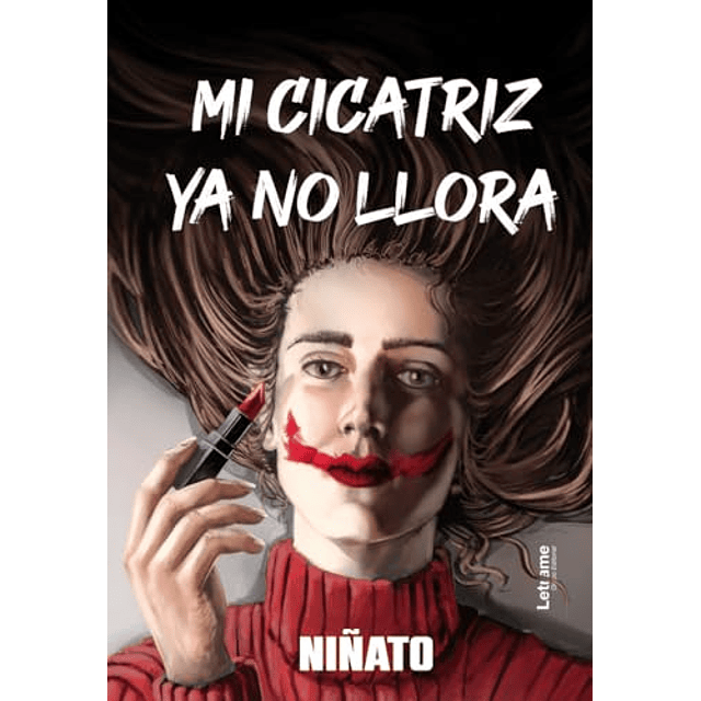Mi cicatriz ya no llora