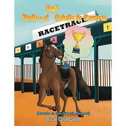 ABELLA Y EL CASI CABALLO DE CARRERAS