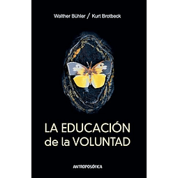 LA EDUCACIóN DE LA VOLUNTAD