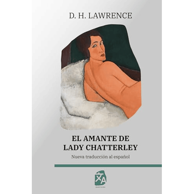 EL AMANTE DE LADY CHATTERLEY