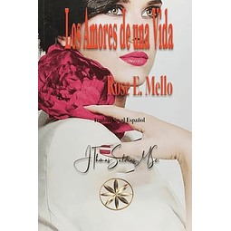 LOS AMORES DE UNA VIDA