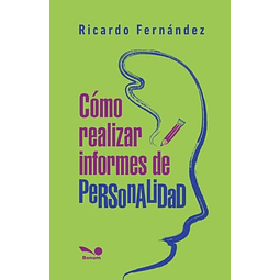 CóMO REALIZAR INFORMES DE PERSONALIDAD